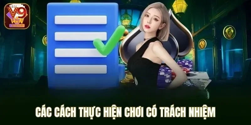 Các cách thực hiện chơi có trách nhiệm